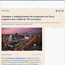 Fusiones y adquisiciones de empresas en Per registr una cada de 19% en mayo